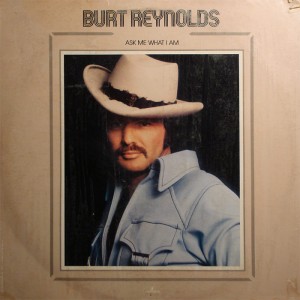 Burt-Reynolds-Ask-Me-What-I-Am-Front
